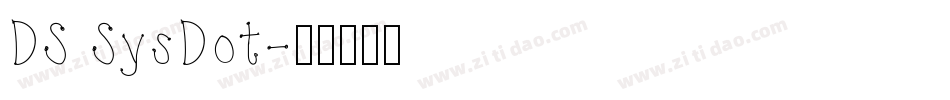 DS SysDot字体转换